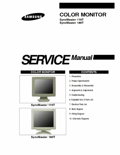 Samsung SyncMaster 170T COLOR MONITOR
SyncMaster 170T
SyncMaster 180T  Service Manual